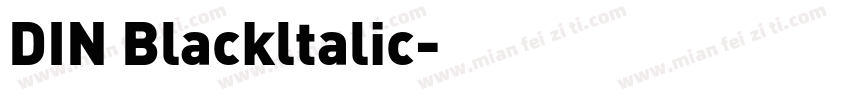 DIN Blackltalic字体转换